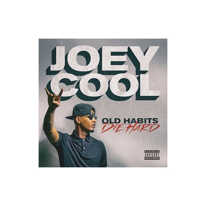 Joey Cool - Old Habits Die Hard CD