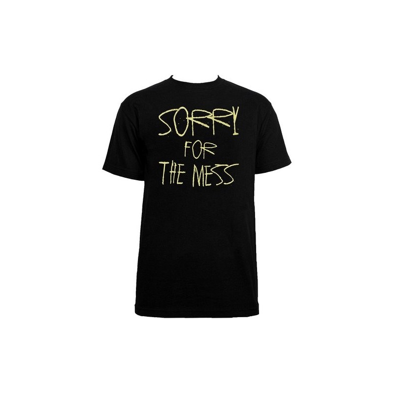 Bernz - Black Sorry For The Mess T-Shirt
