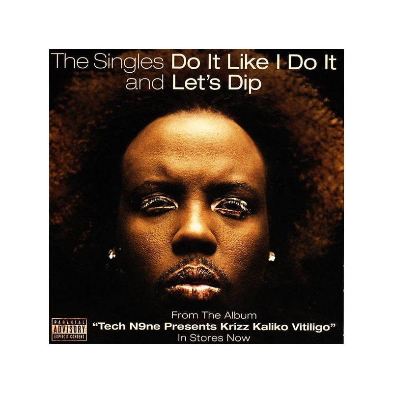 Krizz Kaliko - Do It Like I Do It / Let's Dip CD Single