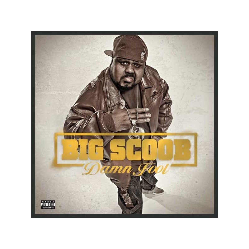 Big Scoob - Damn Fool CD