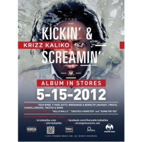 Krizz Kaliko - Kickin' & Screamin' Poster 18" x 24"