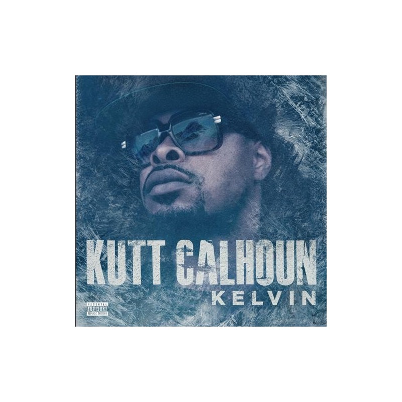 Kutt Calhoun - Kelvin EP